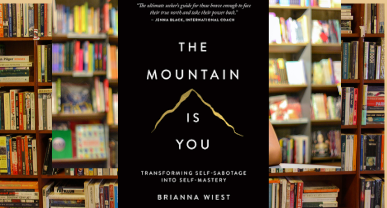 The Mountain Is You by Brianna Wiest
