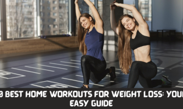 10 Best Home Workouts for Weight Loss: Your Easy Guide