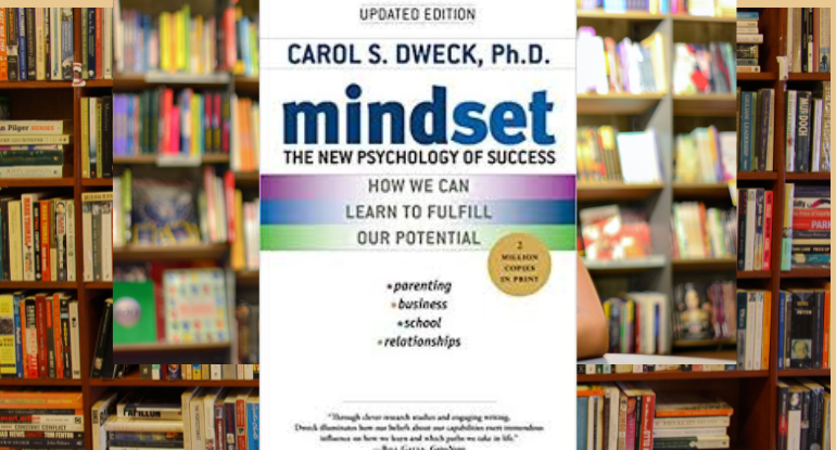 Mindset by Carol S. Dweck