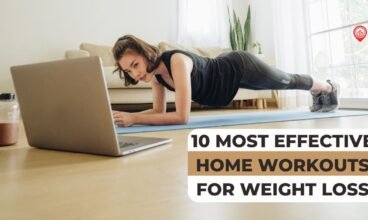 10 Most Effective Home Workouts for Weight Loss