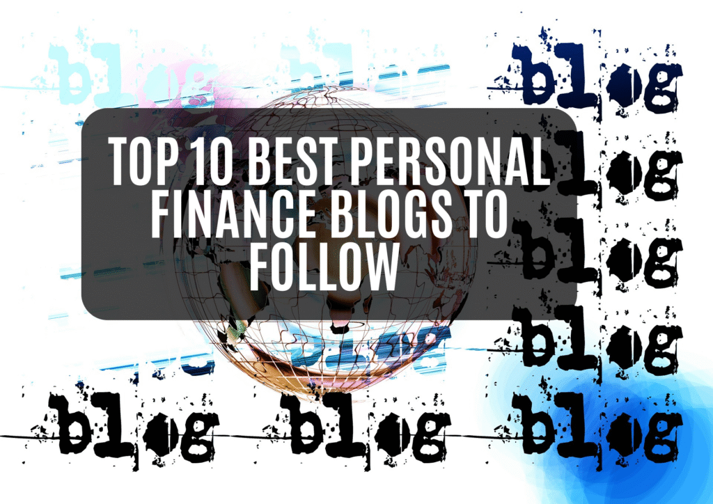 Top 10 Best Personal Finance Blogs to Follow