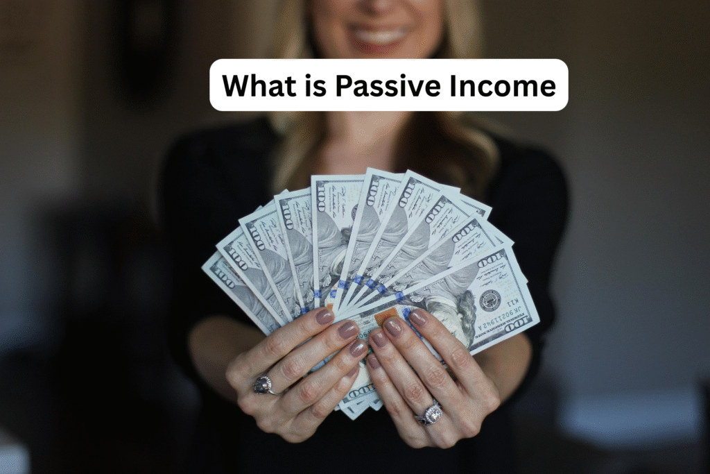 What is Passive Income