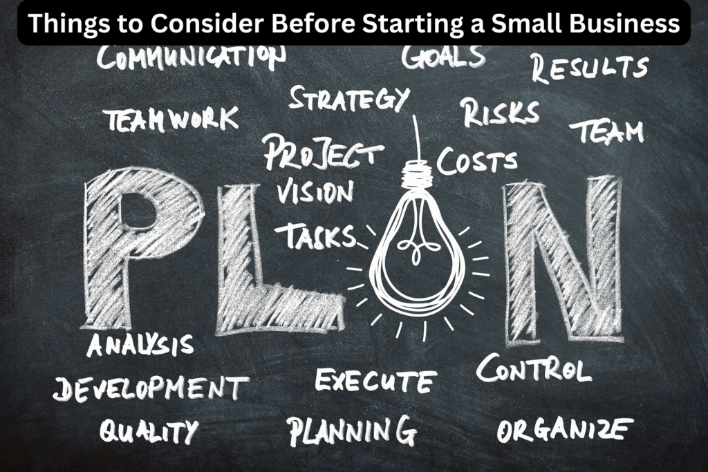 Things to Consider Before Starting a Small Business