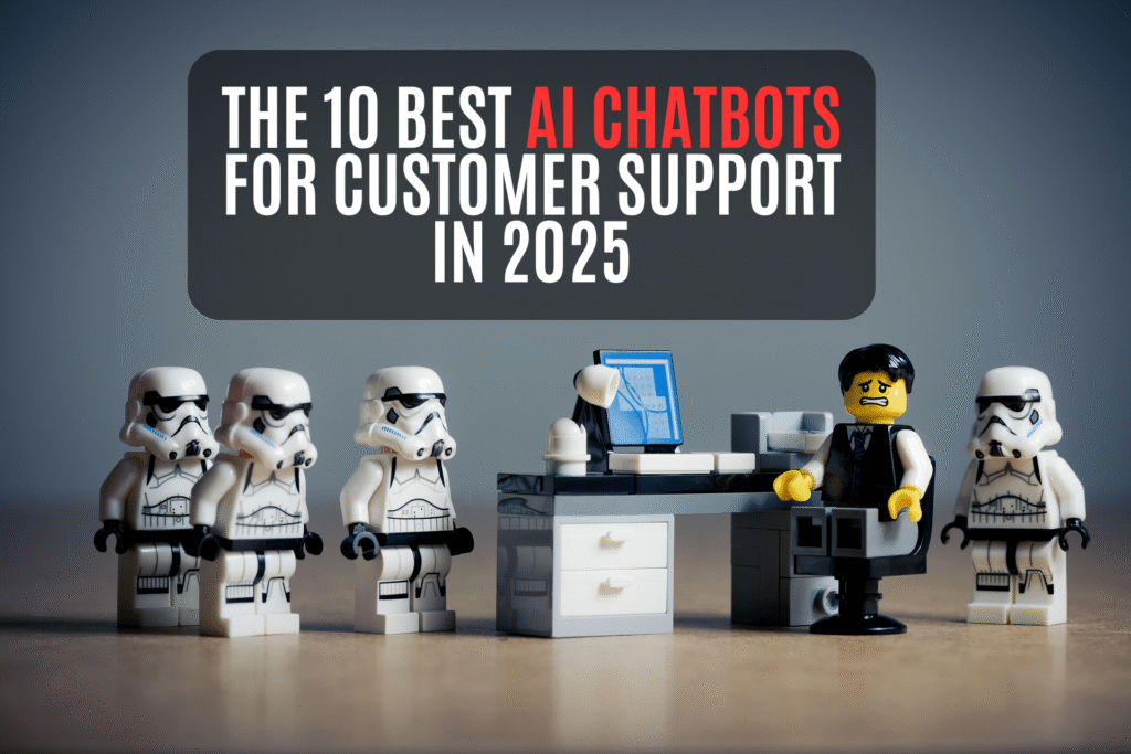 The 10 Best AI Chatbots for Customer Support in 2025